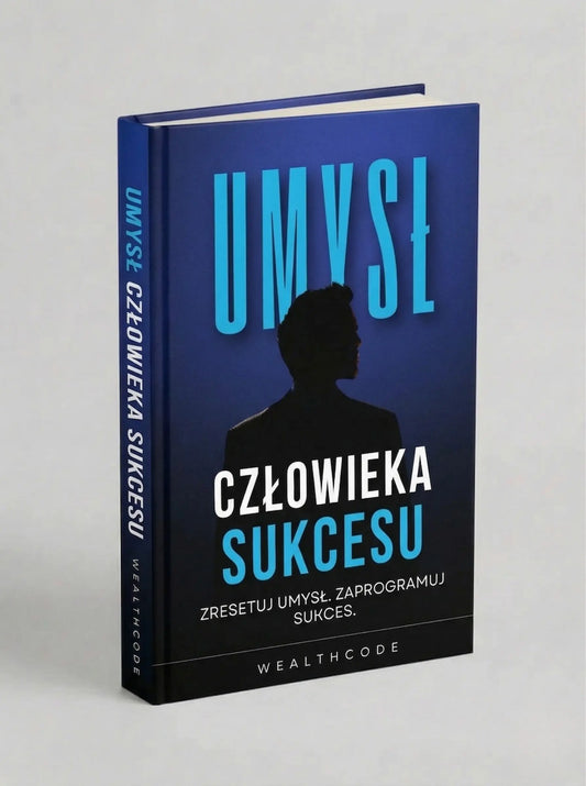Umysł Człowieka Sukcesu